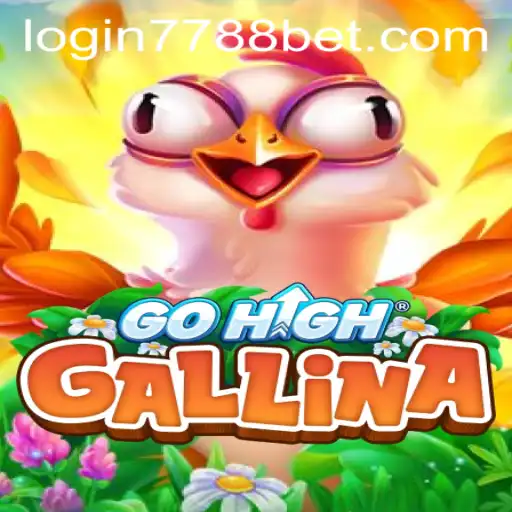 Exploring the Excitement of GoHighGallina and 7788bet PH Login